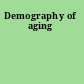 Demography of aging