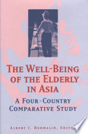 The well-being of the elderly in Asia a four-country comparative study /