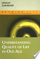 Understanding quality of life in old age