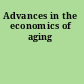 Advances in the economics of aging