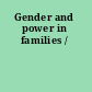 Gender and power in families /