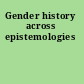 Gender history across epistemologies