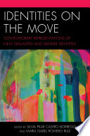 Identities on the move : contemporary representations of new sexualities and gender identities /