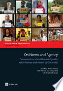 On norms and agency conversations about gender equality with women and men in 20 countries /