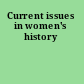 Current issues in women's history
