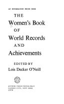 The Women's book of world records and achievements /