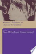 Women's influence on classical civilization