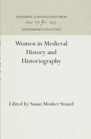 Women in medieval history & historiography /