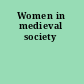 Women in medieval society