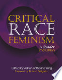 Critical race feminism : a reader /