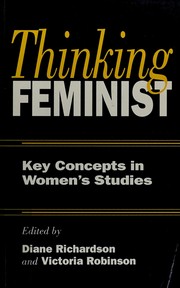 Thinking feminist : key concepts in women's studies /
