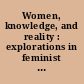 Women, knowledge, and reality : explorations in feminist philosophy /