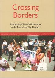 Crossing borders : re-mapping women's movements at the turn of the 21st century /