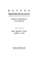 Beyond methodology : feminist scholarship as lived research /