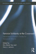 Feminist solidarity at the crossroads : intersectional women's studies for transracial alliance /