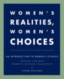 Women's realities, women's choices : an introduction to women's studies /