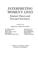 Interpreting women's lives : feminist theory and personal narratives /