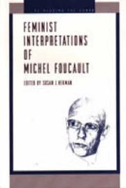 Feminist interpretations of Michel Foucault /