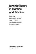 Feminist theory in practice and process /