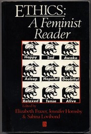 Ethics : a feminist reader /