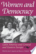 Women and democracy : Latin America and Central and Eastern Europe /