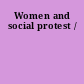 Women and social protest /