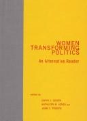 Women transforming politics : an alternative reader /
