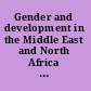 Gender and development in the Middle East and North Africa women in the public sphere.