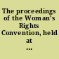 The proceedings of the Woman's Rights Convention, held at West Chester, Pa., June 2d and 3d, 1852