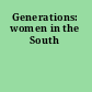 Generations: women in the South