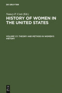 History of women in the United States. historical articles on women's lives and activities /