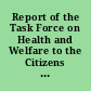 Report of the Task Force on Health and Welfare to the Citizens Advisory Council on the Status of Women, April, 1968.