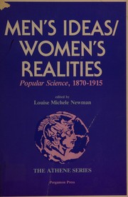 Men's ideas/women's realities : Popular science, 1870-1915 /