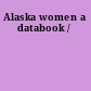 Alaska women a databook /