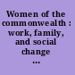 Women of the commonwealth : work, family, and social change in nineteenth-century Massachusetts /