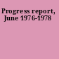 Progress report, June 1976-1978