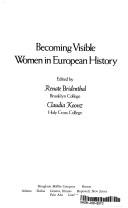 Becoming visible : women in European history /