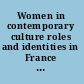 Women in contemporary culture roles and identities in France and Spain /