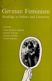 German feminism : readings in politics and literature /