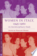 Women in Italy, 1946-1960 an interdisciplinary study /