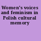 Women's voices and feminism in Polish cultural memory