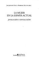 La mujer en la España actual : evolución o involución? /