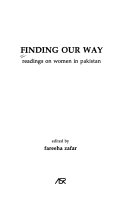 Finding our way : readings on women in Pakistan /