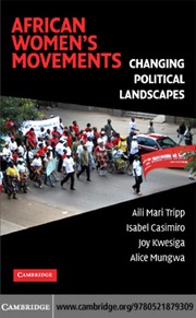 African women's movements : transforming political landscapes /