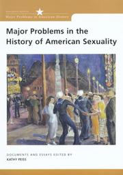 Major problems in the history of American sexuality : documents and essays /
