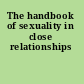 The handbook of sexuality in close relationships