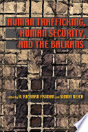 Human trafficking, human security, and the Balkans /