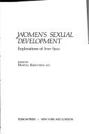 Women's sexual development : explorations of inner space /
