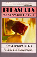 Pleasures : women write erotica /