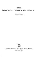 The Colonial American family; collected essays